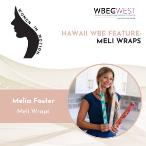 Hawaii WBE Feature: Meli Wraps