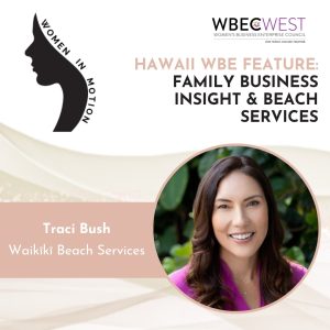 Hawaii WBE Feature: Family Business Insight & Beach Services