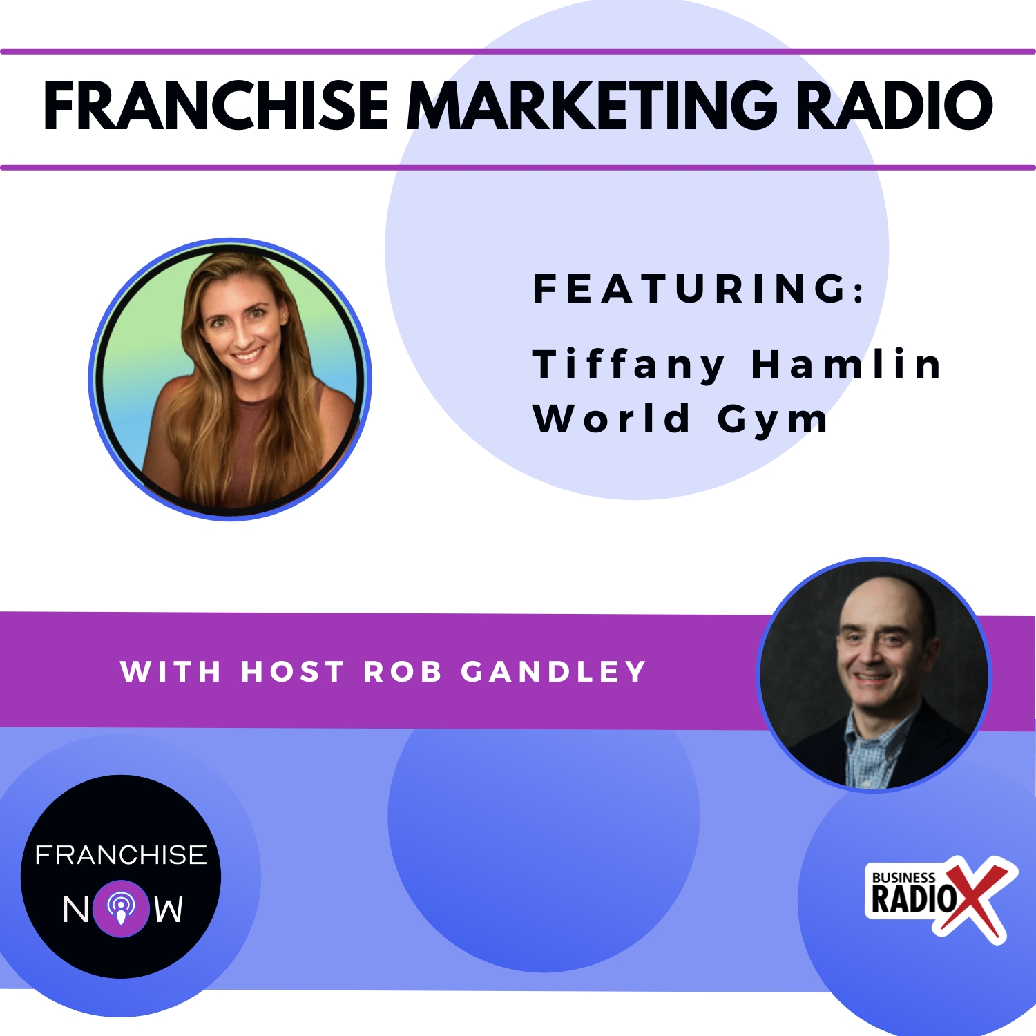 Franchise Marketing Radio FMR-World-Gym-Feature