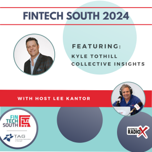 Fintech South 2024: Kyle Tothill with Collective Insights