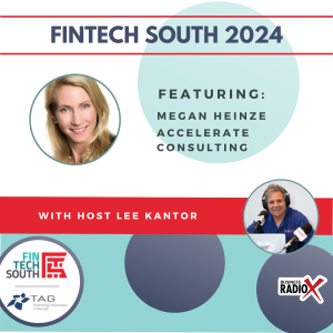 Fintech South 2024: Megan Heinze with Accelerate Consulting