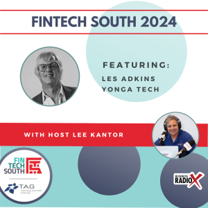 Fintech South 2024: Les Adkins with Yonga Tech