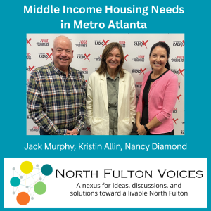 Middle Income Housing Needs in Metro Atlanta, with Kristin Allin, Atlanta Regional Commission