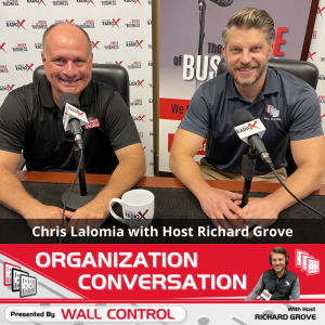 The SECRET to Business Success with Chris Lalomia from The Trusted Toolbox, on the Organization Conversation podcast with host Richard Grove