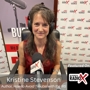 Avoiding IRS Trouble, with Kristine Stevenson, Author, How to Avoid Trouble with the IRS, on North Fulton Business Radio with host John Ray