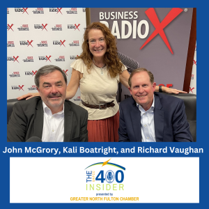 Highlighting Morgan Stanley's Impact in North Fulton, with John McGrory and Richard Vaughan, Morgan Stanley, on the GNFCC 400 Insider with host Kali Boatright