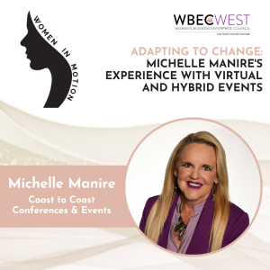 Adapting to Change: Michelle Manire’s Experience with Virtual and Hybrid Events