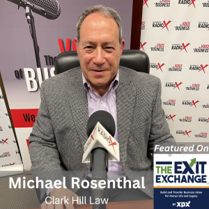 Franchise Strategies from Startup to Exit, with Michael Rosenthal, Clark Hill Law