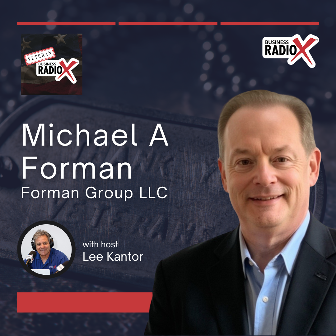 Veteran Business Radio VBRX-Forman-Group-Feature