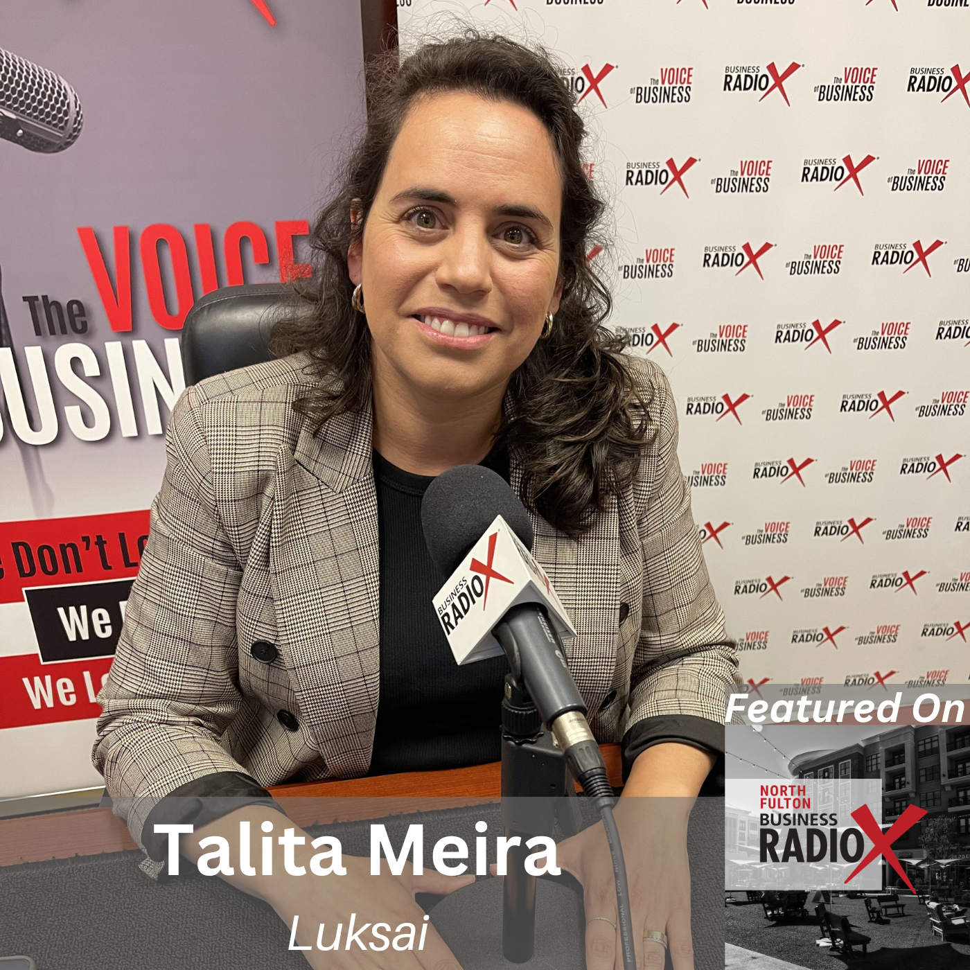 How Luksai Helps Experts Monetize Knowledge, with Talita Meira, on North Fulton Business Radio with host John Ray