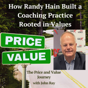 How Randy Hain Built a Coaching Practice Rooted in Values