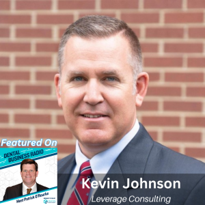 Kevin Johnson on Building a Sustainable Oral Surgery Practice