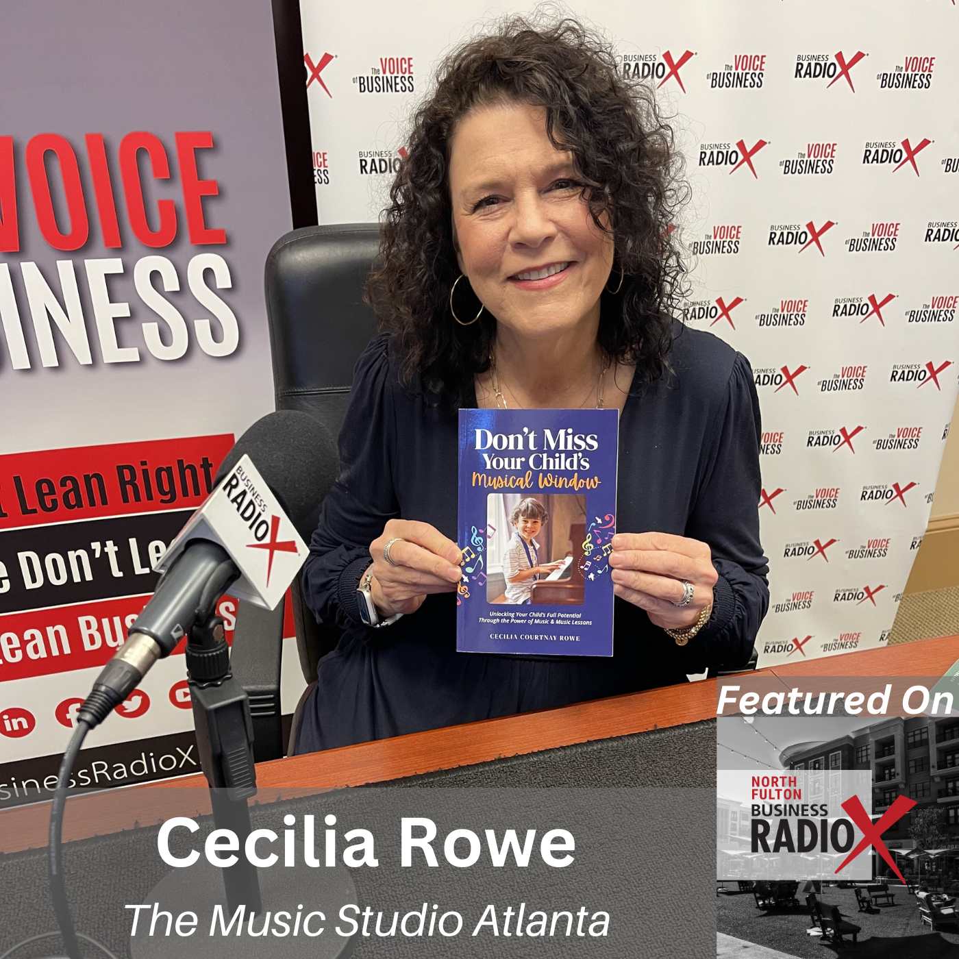 Cecilia Rowe, The Music Studio Atlanta, on Music Education and Opening a Third Location in Johns Creek, on North Fulton Business Radio with host John Ray