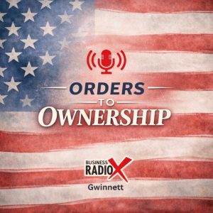 Episode 1: Orders to Ownership, a podcast celebrating our nations veterans