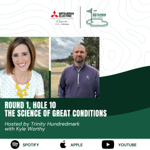 Round 1, Hole 10: The Science of Great Conditions