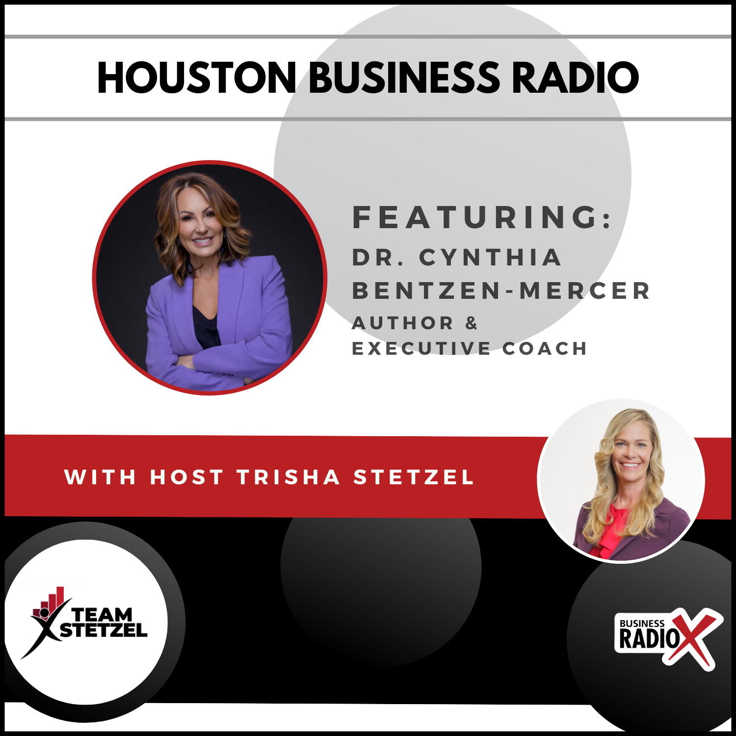 Houston Business Radio HBR-Dr-Cynthia-Bentzen-Mercer-Feature