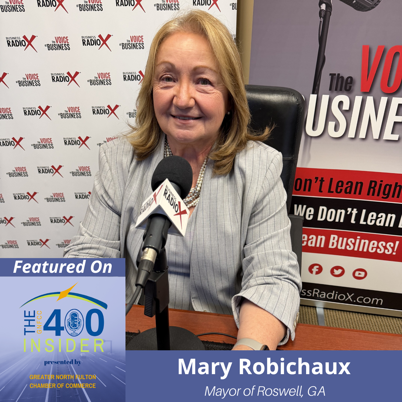 North Fulton Studio Mayor Mary Robichaux on Roswell’s Next Chapter: Growth, Workforce Development, and Protecting What Makes Roswell Unique (GNFCC 400 Insider, Episode 113) with host Kali Boatright