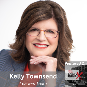 Kelly Townsend, Leaders Team, on Pineapple and Profits, Leadership Alignment, Business Blind Spots, and Separating Yourself from Your Business (North Fulton Business Radio, Episode 946). with host John Ray