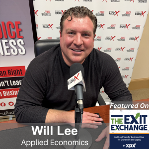 Will Lee, Applied Economics, on Valuation Myths, ESOPs, and Why Exit Planning Can't Wait (The Exit Exchange, Episode 26) with host John Ray