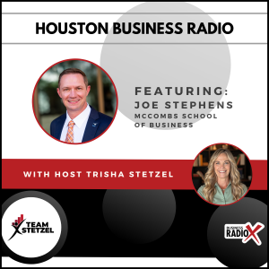 Joe Stephens: Inside UT McCombs’ Innovative MD/MBA Program in Houston