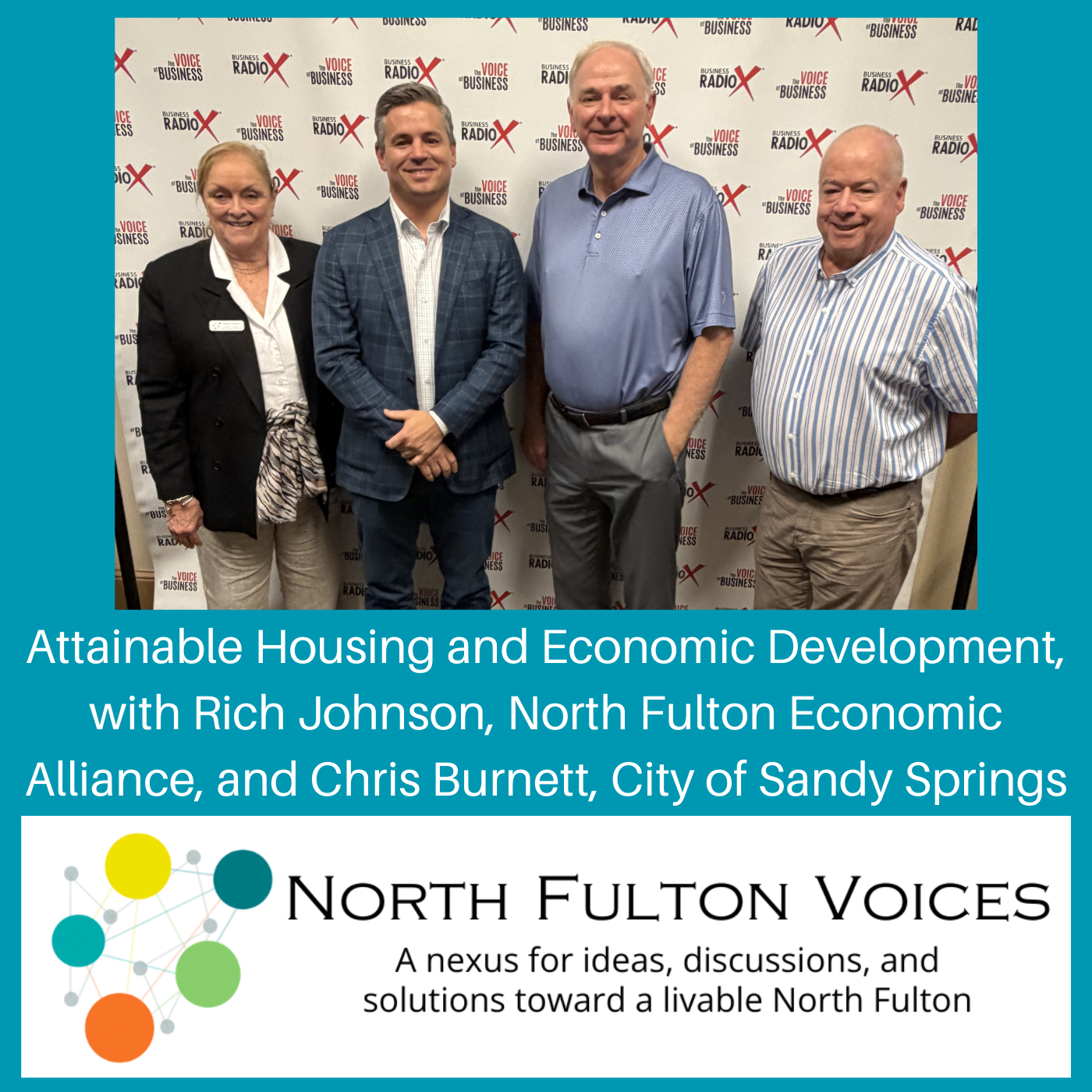 Why North Fulton Can't Build a $400,000 Home Anymore: Chris Burnett, City of Sandy Springs, and Rich Johnson, North Fulton Economic Alliance, on Redevelopment, Regional Collaboration, and the Future of Workforce Housing (North Fulton Voices, Episode 21)