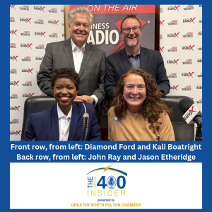 North Fulton's Small Business of Excellence Award Winners: Jason Etheridge, Logic Speak, John Ray, John Ray Co., and Diamond Ford, Don't Touch My Hair by Hollywood, on What It Takes to Build a Small Business in North Fulton (GNFCC 400 Insider, Episode 120)