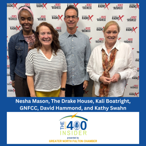 Kathy Swahn, David Hammond, and Nesha Mason, The Drake House, on How a Leadership North Fulton Class Project Became 20 Years of Housing for Single Mothers and Children (GNFCC 400 Insider, Episode 119)